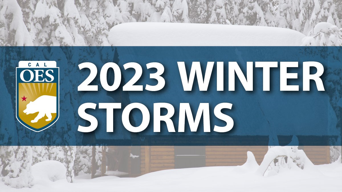 A graphic with the Cal OES logo that says 2023 Winter Storms and has a snow-covered cabin in the background.