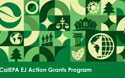 Community-Led, Community-Centered: CalEPA Announces First Recipients of Environmental Justice Action Grants
